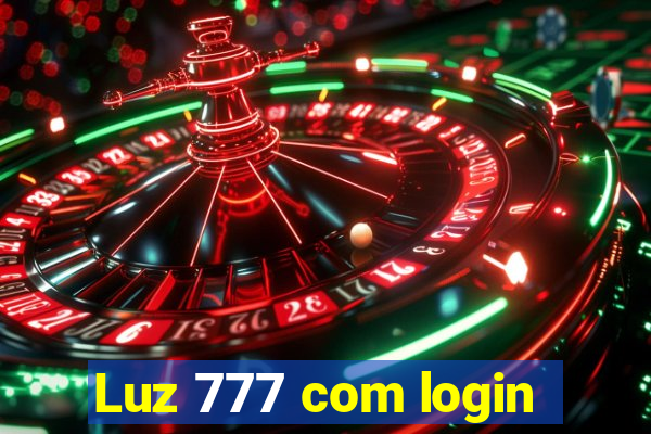 Luz 777 com login